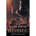 Perfiditas: Betrayal - Personal, professional and political in a conspiracy set in a New Rome