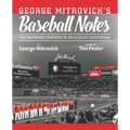 George Mitrovich's Baseball Notes: The Informed Opinions of an Elegant Gentleman