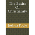 The Basics Of Christianity