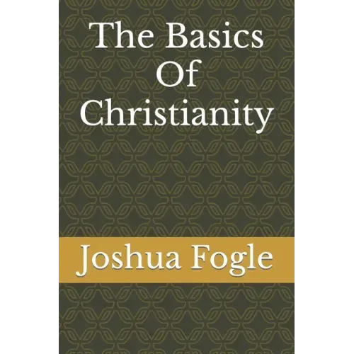 The Basics Of Christianity