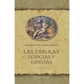 Fábulas Egipcias Y Griegas, Las