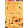 The Language of Cells: A Doctor and His Patients