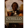 Othello: The Tragedy of Othello, the Moor of Venice