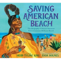 Saving American Beach: The Biography of African American Environmentalist Mavynee Betsch