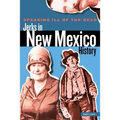 Speaking Ill of the Dead: Jerks in New Mexico History