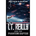 Lt. Reilly and the Phantom Raptor