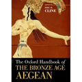 The Oxford Handbook of the Bronze Age Aegean