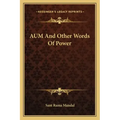 Aum and Other Words of Power