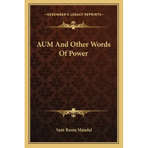 Aum and Other Words of Power