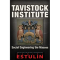Tavistock Institute: Social Engineering the Masses