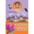 Hyacinths and Homicide