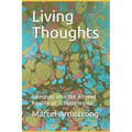 Living Thoughts: Glimpses into the Altered Reality of Schizophrenia