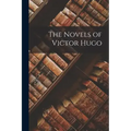The Novels of Victor Hugo
