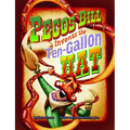 Pecos Bill Invents the Ten-Gallon Hat