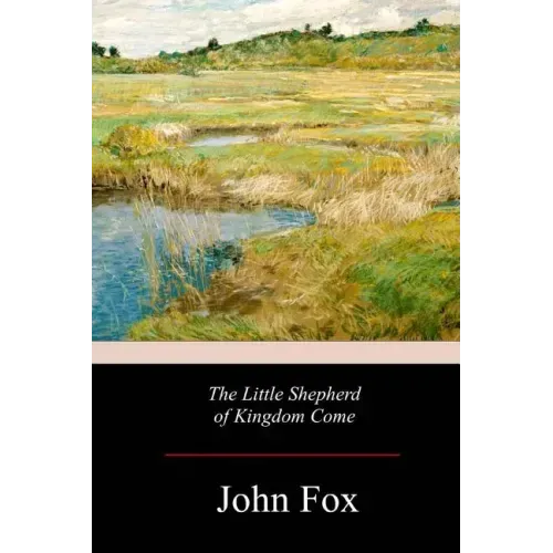 The Little Shepherd of Kingdom Come
