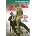 The Cheaters / Dial "M" for Man