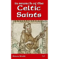 In Search of the Celtic Saints
