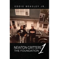 Newton Gritters 1: The Foundation