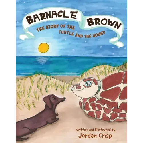 Barnacle Brown: The Story of the Turtle and the Hound