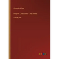 Bunyan Characters - 3rd Series: in large print