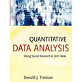Quantitative Data Analysis: Doing Social Research to Test Ideas