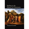 Healing in the History of Christianity