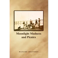 Moonlight Madness and Picnics