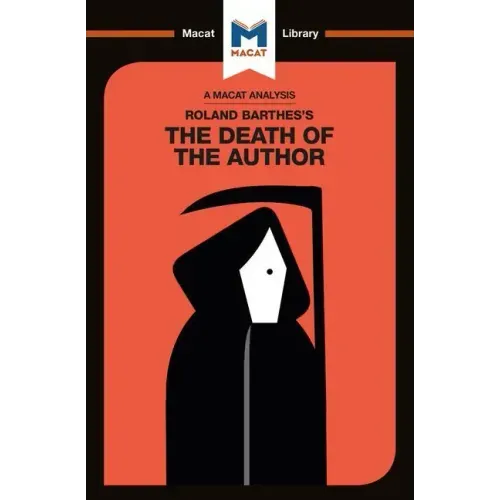 An Analysis of Roland Barthes's the Death of the Author