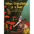 When Grandfather is a Bear