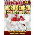 Christmas Word Search: Christmas Word Search Books for Adults and Children. Extra Large Print Word Search Puzzles, Clues & Solutions.: Can Yo