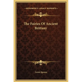 The Fairies Of Ancient Brittany
