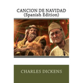 Cancion de Navidad (Spanish Edition)