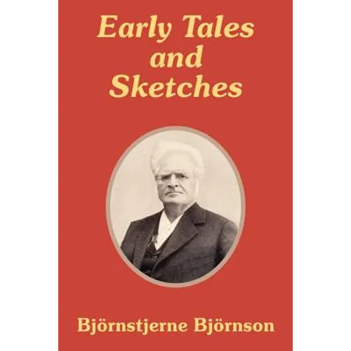 Early Tales and Sketches