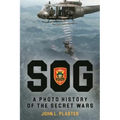 Sog - A Photo History of the Secret Wars