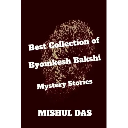 Byomkesh Bakshi Mystery Stories