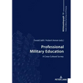 Professional Military Education: A Cross-Cultural Survey