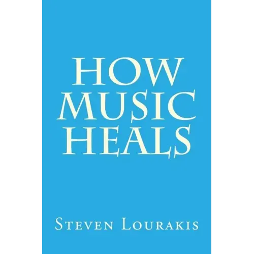 How Music Heals
