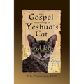 The Gospel According to Yeshua's Cat