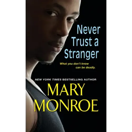 Never Trust a Stranger