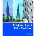 13 Skyscrapers Children Should Know