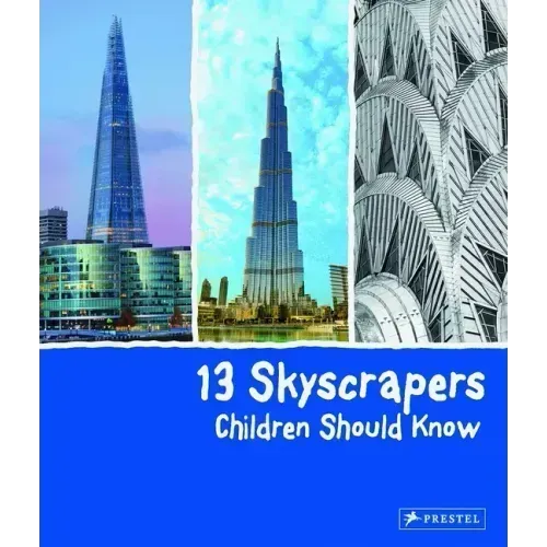 13 Skyscrapers Children Should Know