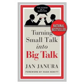 Turning Small Talk Into Big Talk