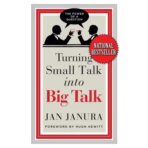 Turning Small Talk Into Big Talk