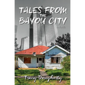Tales from the Bayou City