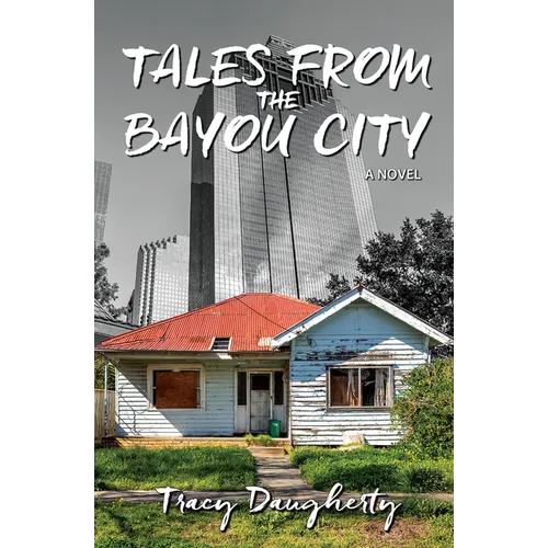 Tales from the Bayou City