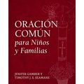 Oración Común para Niños y Familias