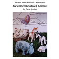 The Yarn Animal Book Series: Crewell-Embroidered Animals