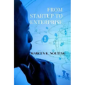 From Startup to Enterprise: Enhance Your Leadership to Expand Your Business