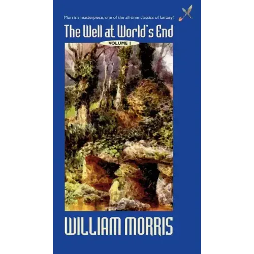 The Well at the World's End: Volume I