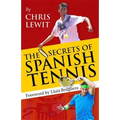 The Secrets of Spanish Tennis